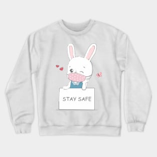 stay safe message with cute rabbit wearing face mask cartoon hand drawn Crewneck Sweatshirt